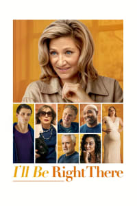 Poster for the movie "I'll Be Right There"